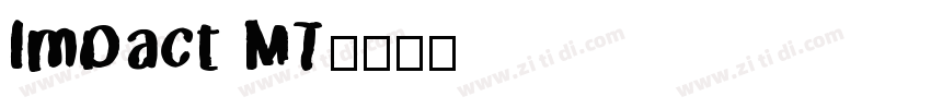 Impact MT字体转换